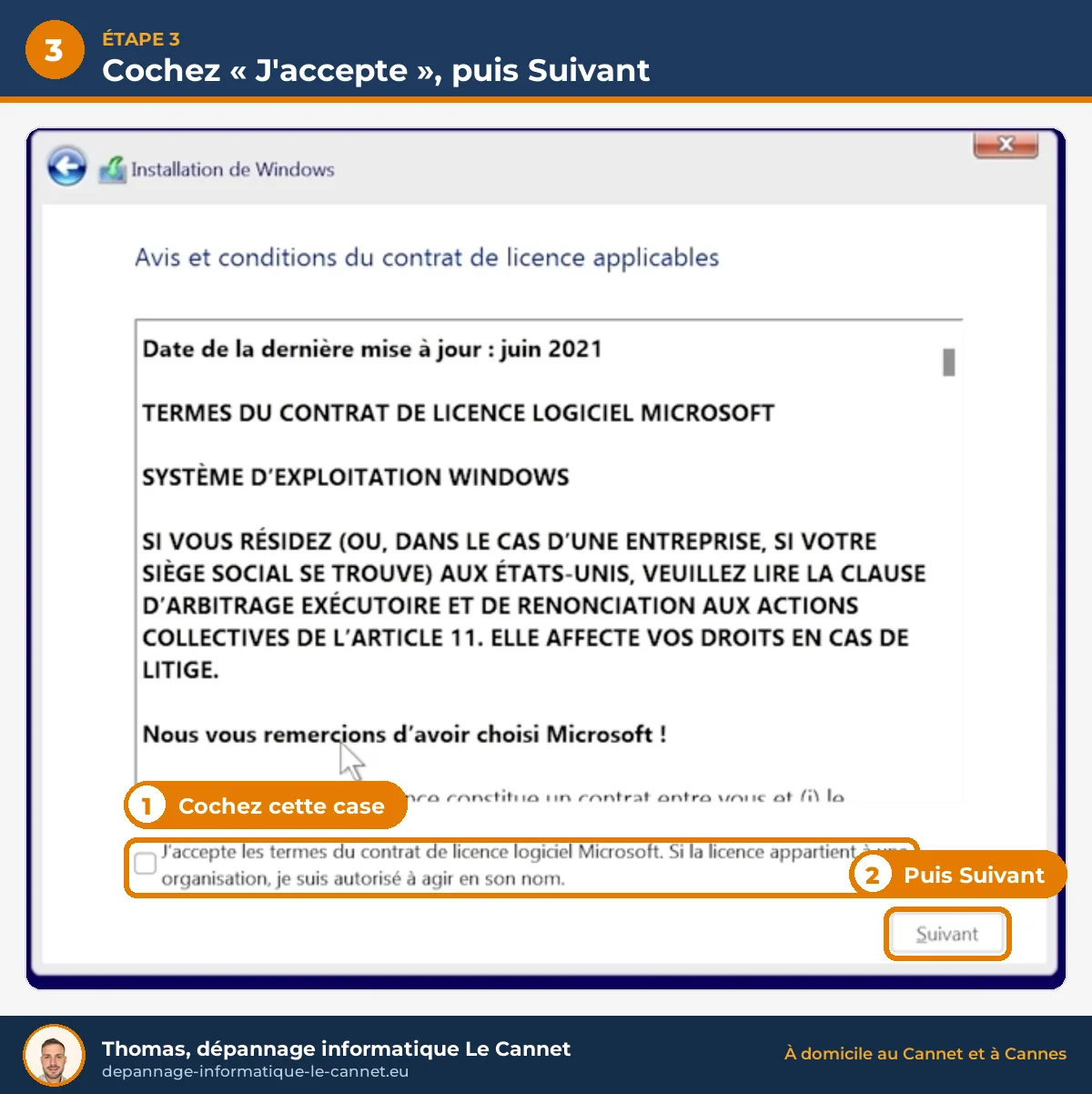 Cocher la case J'accepte les termes du contrat de licence Microsoft