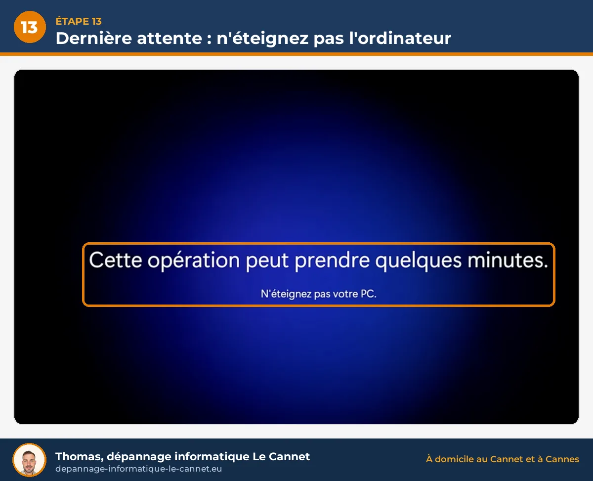 Écran Cette opération peut prendre quelques minutes, n'éteignez pas votre PC